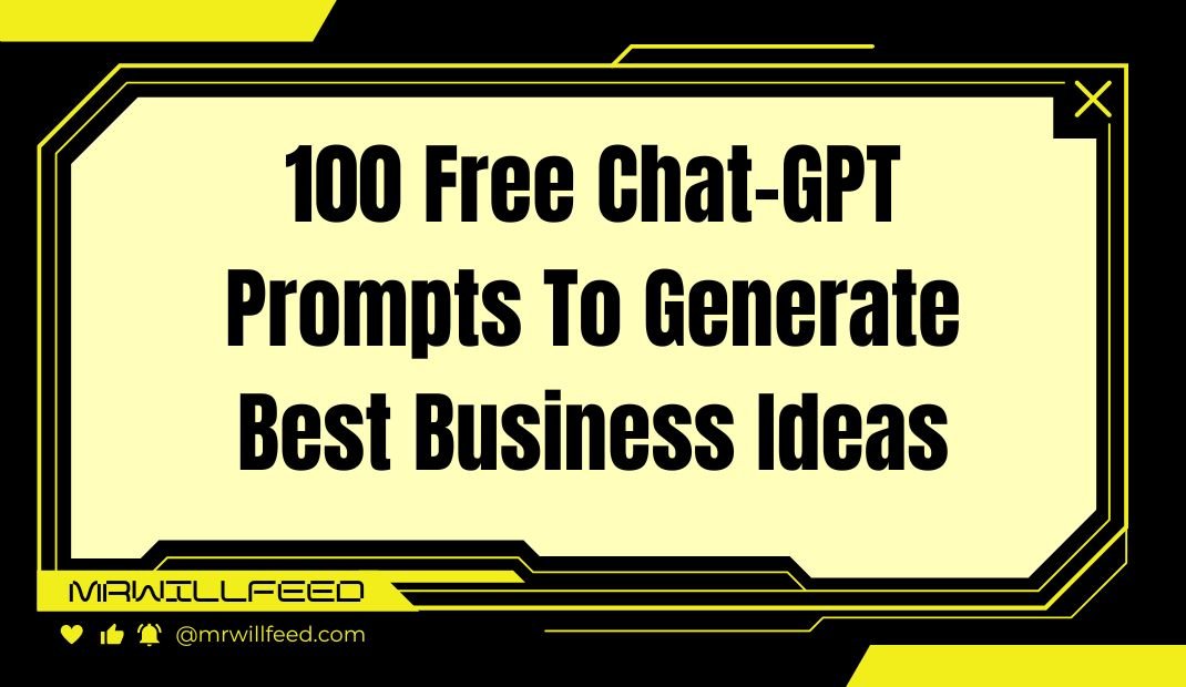 ChatGPT Prompts To Generate Business Ideas