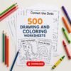 500 Drawing & Coloring Worksheets for Kids