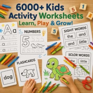 6000+ Fun & Educational Kids Worksheets