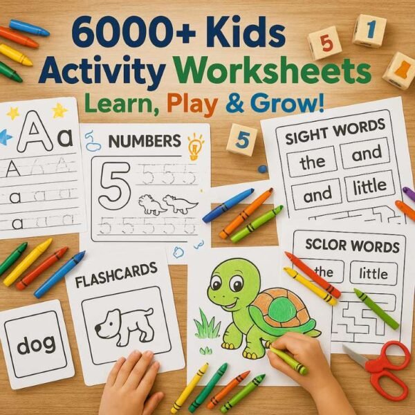 6000+ Fun & Educational Kids Worksheets